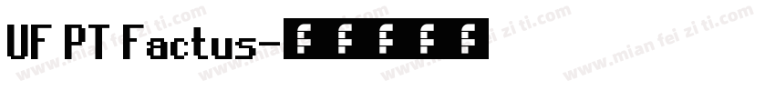 UF PT Factus字体转换